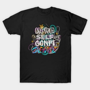 More Self Confidence T-Shirt